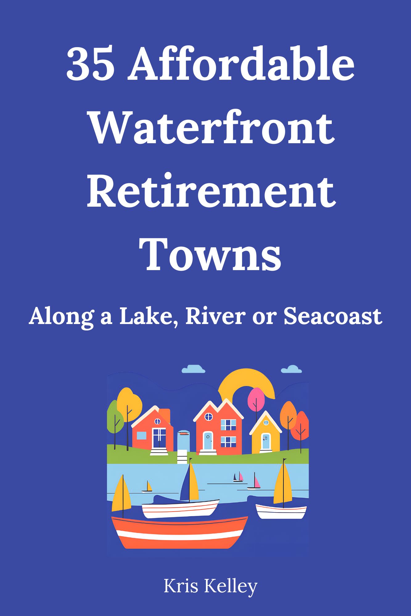 35 affordable waterfront retirement towns